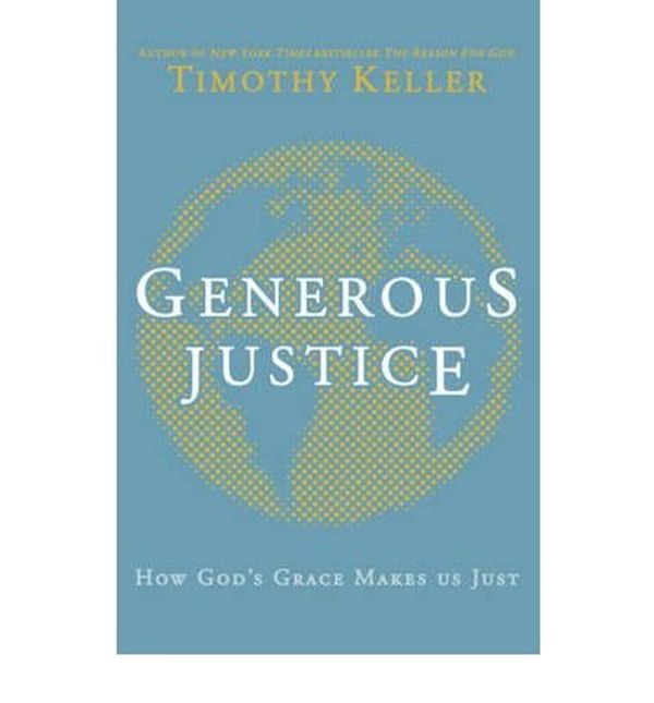 Cover Art for B00BNY4TEK, [ GENEROUS JUSTICE HOW GOD'S GRACE MAKES US JUST BY KELLER, TIMOTHY J.](AUTHOR)HARDBACK by Timothy J. Keller
