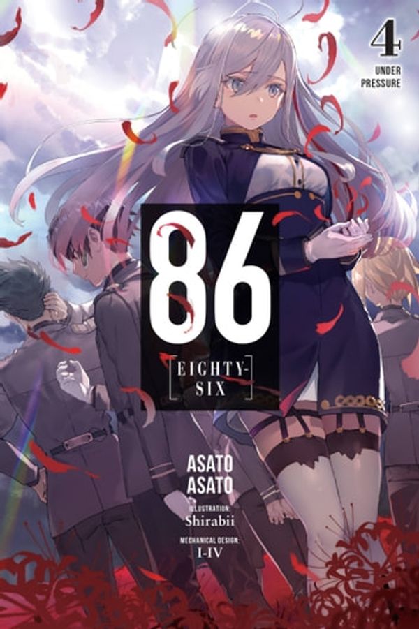 Cover Art for 9781975303174, 86-EIGHTY-SIX, Vol. 4 (light novel): Under Pressure by Asato Asato