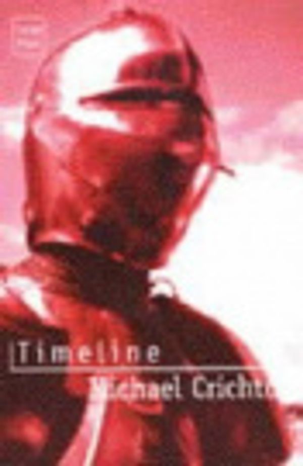 Cover Art for 9781740301220, Timeline by Michael Crichton