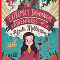 Cover Art for B078TMFGXZ, The Extremely Inconvenient Adventures of Bronte Mettlestone by Jaclyn Moriarty