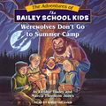 Cover Art for 9798200190676, Werewolves Don't Go to Summer Camp by Debbie Dadey