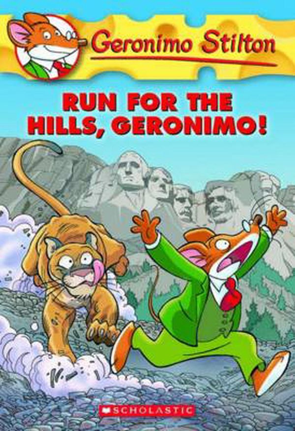 Cover Art for 9780545331326, Run for the Hills, Geronimo! by Geronimo Stilton