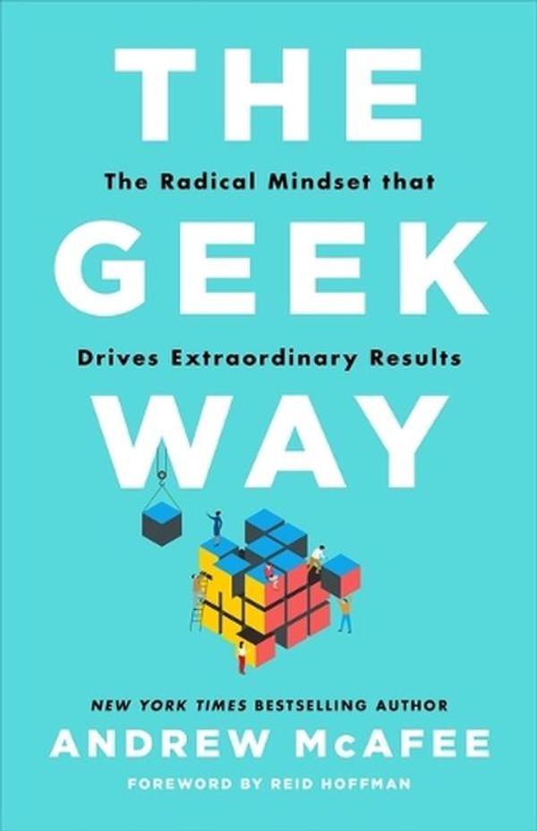 Cover Art for 9780316436700, The Geek Way by Andrew McAfee