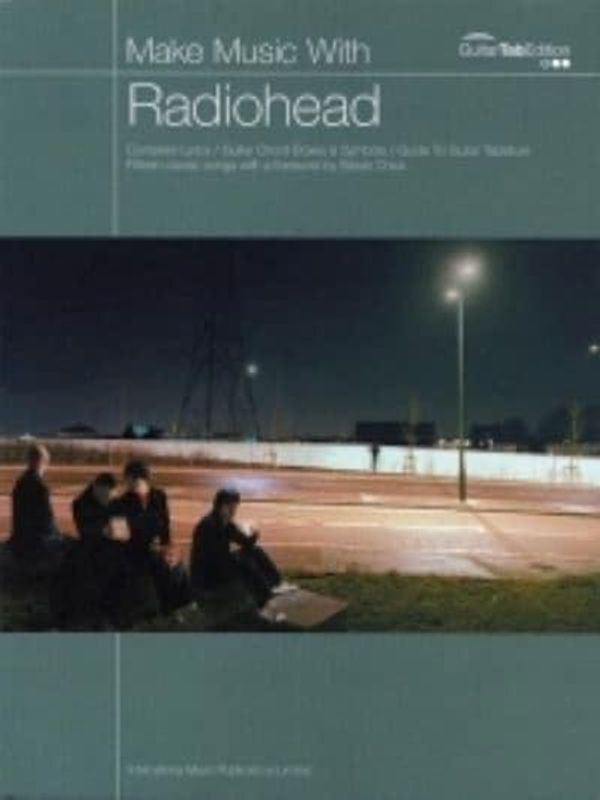 Cover Art for 9781843283812, Make Music with "Radiohead" by Radiohead