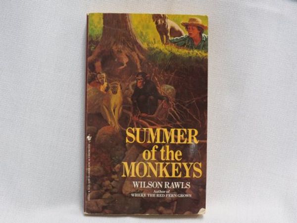 Cover Art for 9780553540536, Summer of the Monkeys by Wilson Rawls