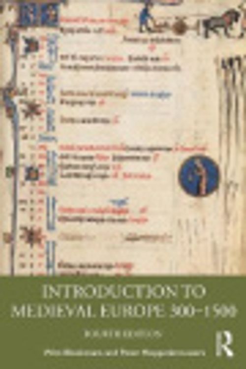 Cover Art for 9781000871920, Introduction to Medieval Europe 300–1500 by Wim Blockmans, Peter Hoppenbrouwers