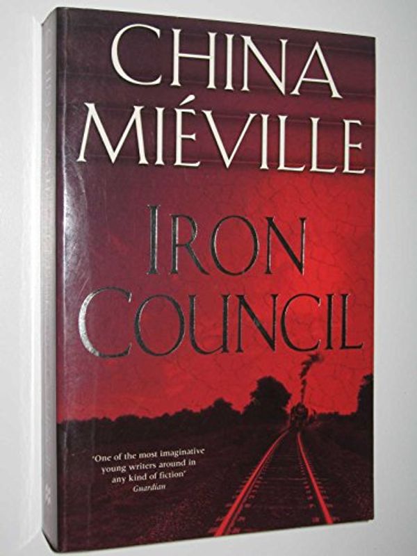 Cover Art for 9780333989739, Iron Council by China Mieville