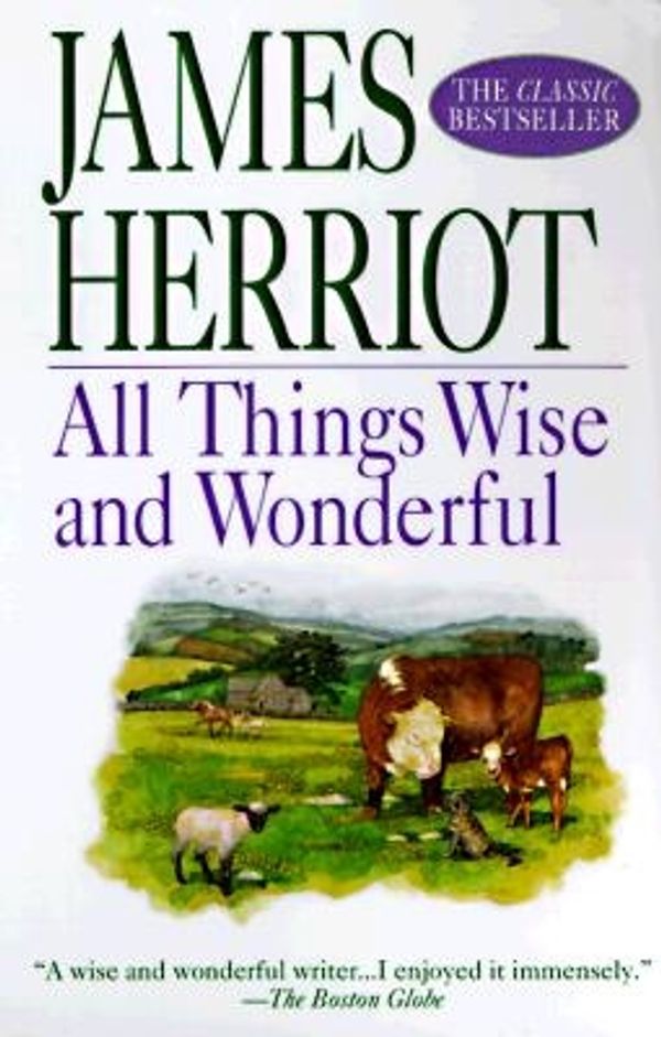 Cover Art for 9780312966553, All Things Wise and Wonderful by James Herriot