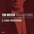 Cover Art for 9780195007077, Tom Watson by C. Vann Woodward