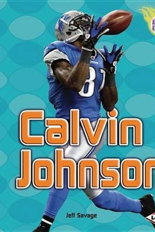 Cover Art for 9781467702850, Calvin Johnson by Jeff Savage