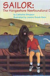 Cover Art for 9781895387988, Sailor: The Hangashore Newfoundland Dog by Catherine Simpson
