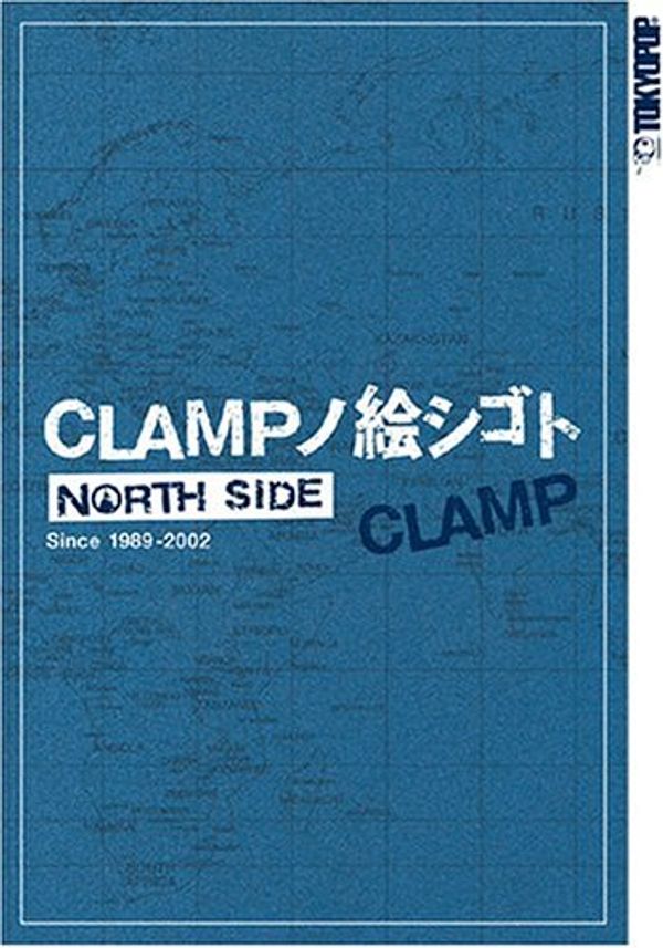 Cover Art for 9781591829027, CLAMP North Side by Clamp