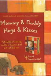 Cover Art for 9780811870559, Mommy & Daddy Hugs & Kisses: Daddu Cuddles/Mommy Loves/Daddy Kisses/Mommy Hugs by Anne Gutman
