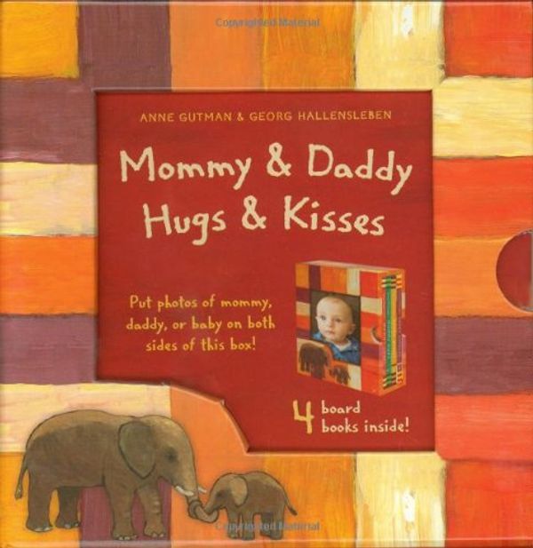 Cover Art for 9780811870559, Mommy & Daddy Hugs & Kisses: Daddu Cuddles/Mommy Loves/Daddy Kisses/Mommy Hugs by Anne Gutman