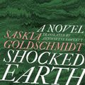 Cover Art for 9781912235681, Shocked Earth by Saskia Goldschmidt