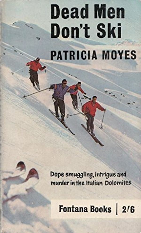 Cover Art for B0014BUFRM, Dead Men Don't Ski by Patricia Moyes