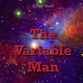 Cover Art for 9781612104959, The Variable Man by Philip K. Dick