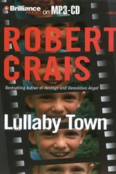 Cover Art for 9781423301257, Lullaby Town (Elvis Cole) by Robert Crais, James Daniels