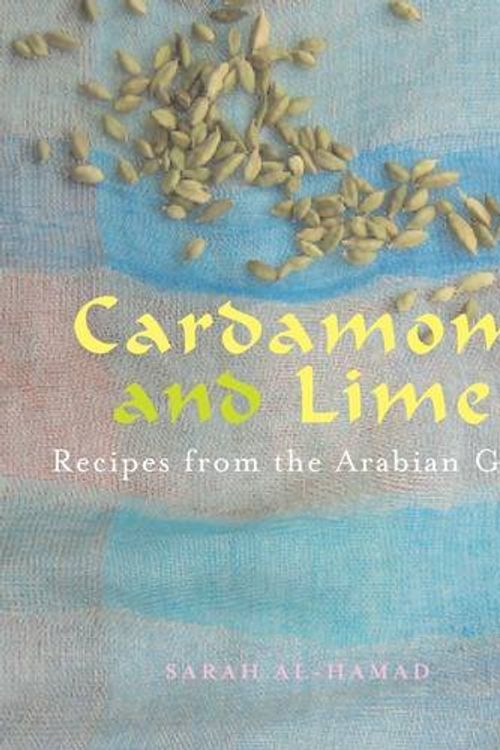 Cover Art for 9781847739674, Cardamom and Lime by Sarah Al-Hamad