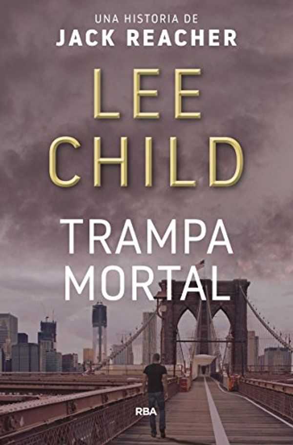 Cover Art for 9788490562796, Trampa mortal by Lee Child