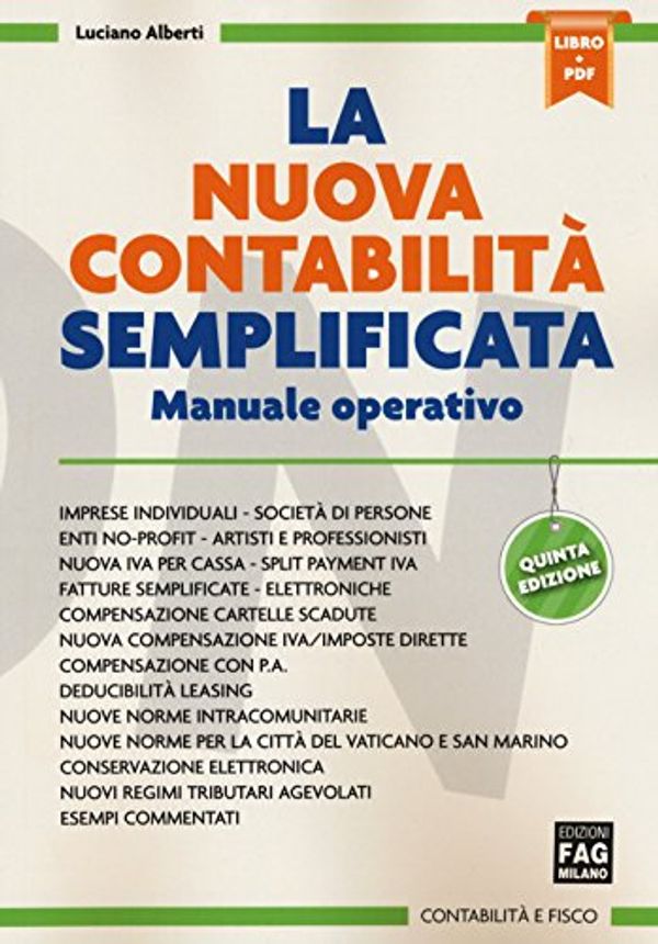 Cover Art for 9788866046455, La nuova contabilità semplificata. Manuale operativo. Con Contenuto digitale (fornito elettronicamente) by Luciano Alberti