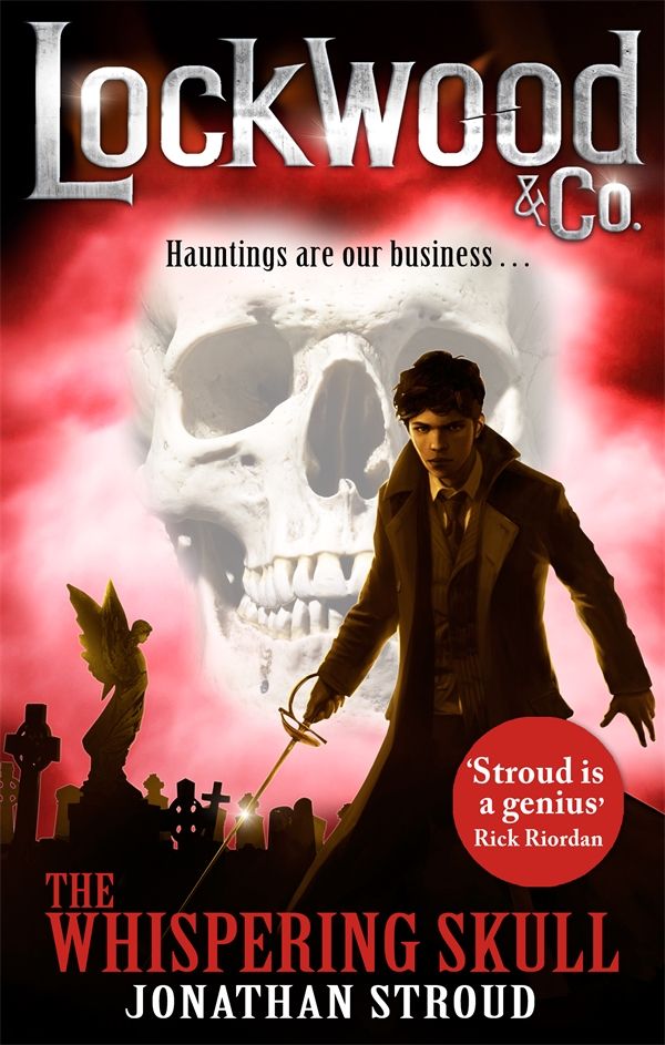 Cover Art for 9780857532664, Lockwood and Co: The Whispering Skull: Book 2 by Jonathan Stroud