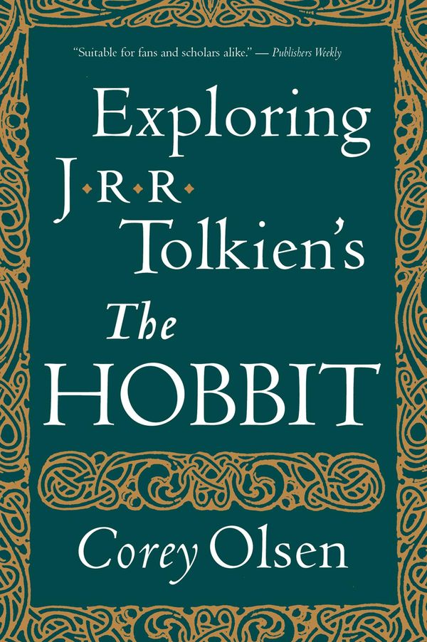 Cover Art for 9780547739670, Exploring J.R.R. Tolkien's "The Hobbit" by Corey Olsen