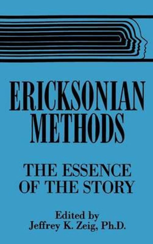 Cover Art for 9780876307380, Ericksonian Methods by 