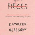 Cover Art for 9781780749457, Girl in Pieces by Kathleen Glasgow