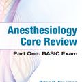 Cover Art for 9780071821384, Anesthesiology Core Review by Brian Freeman, Jeffrey Berger