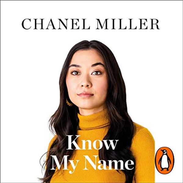 Cover Art for B07VT5LVKJ, Know My Name by Chanel Miller