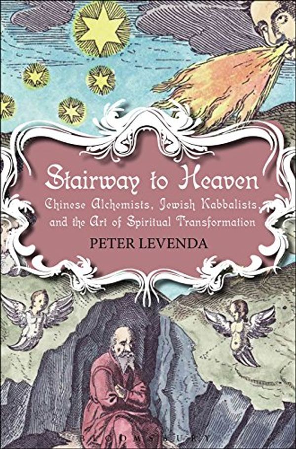 Cover Art for B00OFQ3QOW, Stairway to Heaven: Chinese Alchemists, Jewish Kabbalists, and the Art of Spiritual Transformation by Peter Levenda