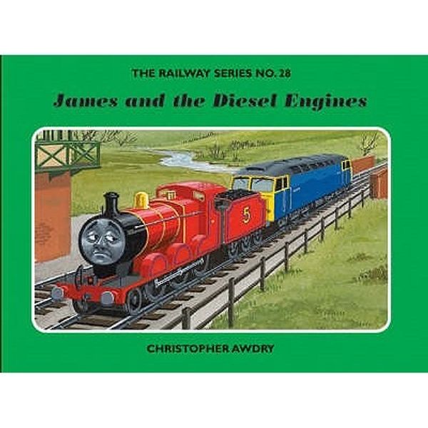 Cover Art for 9781405230704, The Railway Series No. 28: James and the Diesel Engines by Christopher Awdry
