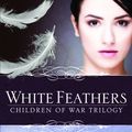 Cover Art for 9781869507763, White Feathers by Deborah Challinor