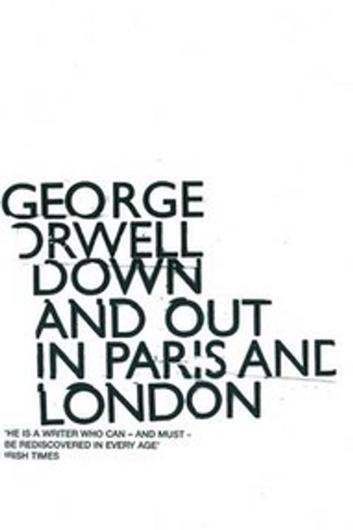 Cover Art for 9780140282566, Down and Out in Paris and London by George Orwell