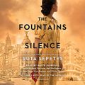 Cover Art for B07QX1Z7PY, The Fountains of Silence by Ruta Sepetys