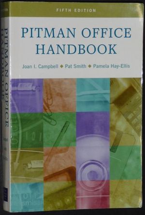 Cover Art for 9780201746778, Pitman Office Handbook, The by Patricia Smith, Pamela Hay-Ellis Joan I. Campbell