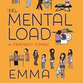 Cover Art for B07BD25KZD, The Mental Load: A Feminist Comic by Emma
