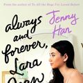 Cover Art for 9781407177663, Always and Forever, Lara Jean by Jenny Han