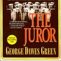 Cover Art for 9781578155408, The Juror by George Dawes, Dawes Green, Lolita Davidovich, John Heard