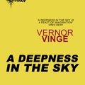 Cover Art for 9780575128958, A Deepness in the Sky by Vernor Vinge