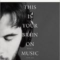 Cover Art for 9789866179495, This Is Your Brain on Music by Daniel J Levitin