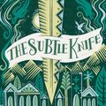 Cover Art for 9780702301681, The Subtle Knife Gift Edition (His Dark Materials) by Philip Pullman