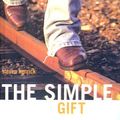 Cover Art for 9781417629022, The Simple Gift by Steven Herrick