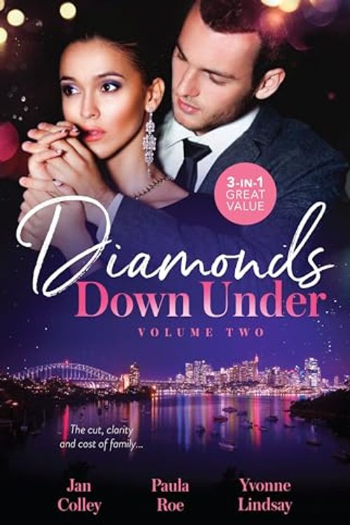 Cover Art for 9781867237556, Diamonds Down Under Volume Two/Satin & a Scandalous Affair/Boardrooms & a Billionaire Heir/Jealousy & a Jewelled Pr by Yvonne Lindsay, Paula Roe, Jan Colley