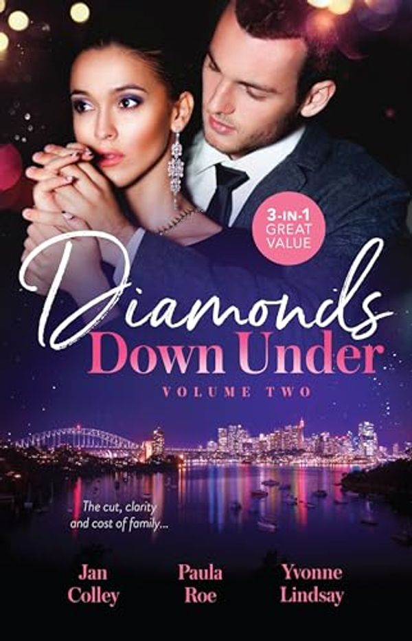 Cover Art for 9781867237556, Diamonds Down Under Volume Two/Satin & a Scandalous Affair/Boardrooms & a Billionaire Heir/Jealousy & a Jewelled Pr by Yvonne Lindsay, Paula Roe, Jan Colley
