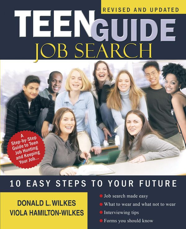 Cover Art for 9780595841028, TEEN GUIDE JOB SEARCH by Donald L. Wilkes, Viola Hamilton-Wilkes