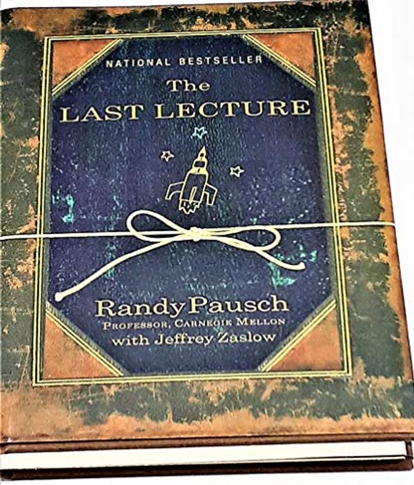 Cover Art for 9781410407115, The Last Lecture by Randy Pausch, Jeffrey Zaslow