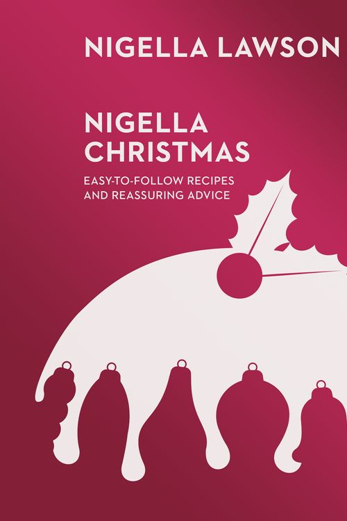 Cover Art for 9780701189167, Nigella Christmas: Food, Family, Friends, Festivities (Nigella Collection) by Nigella Lawson