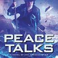 Cover Art for B082S1N87S, Peace Talks by Jim Butcher